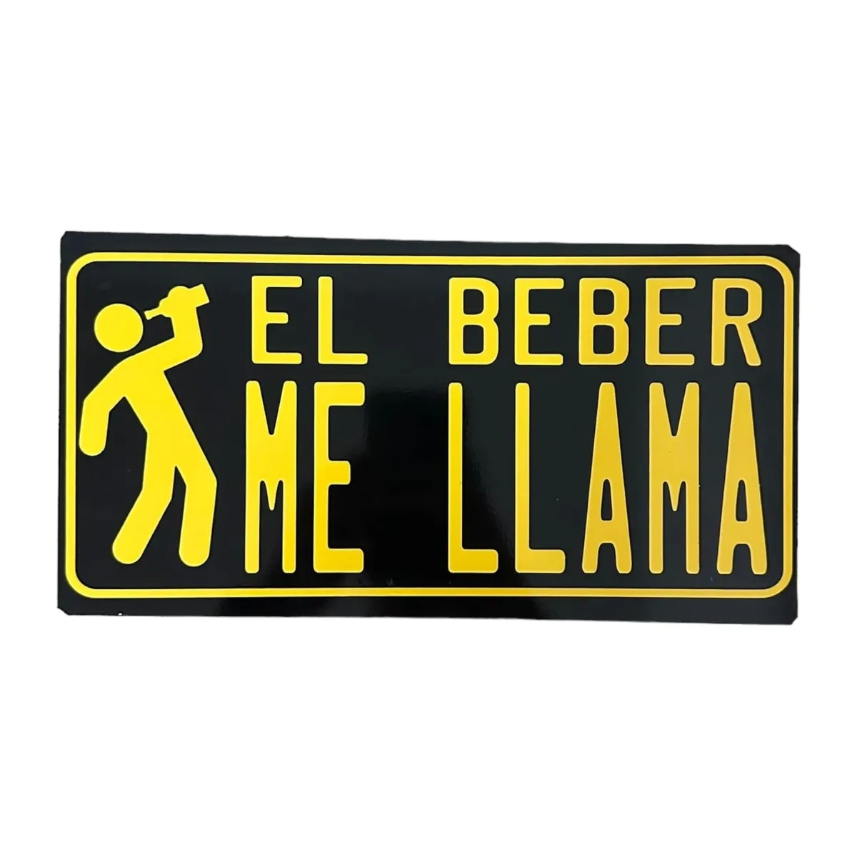 Placa decorativa metálica con frase — El beber me llama