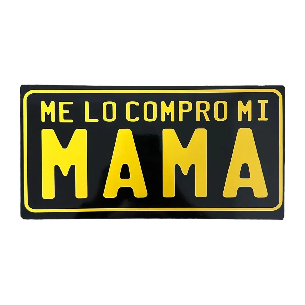Placa decorativa metálica con frase — Me lo compro mi mama