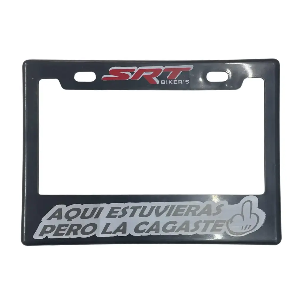 Portaplaca flexible para moto "Aquí estuvieras pero la cagaste"