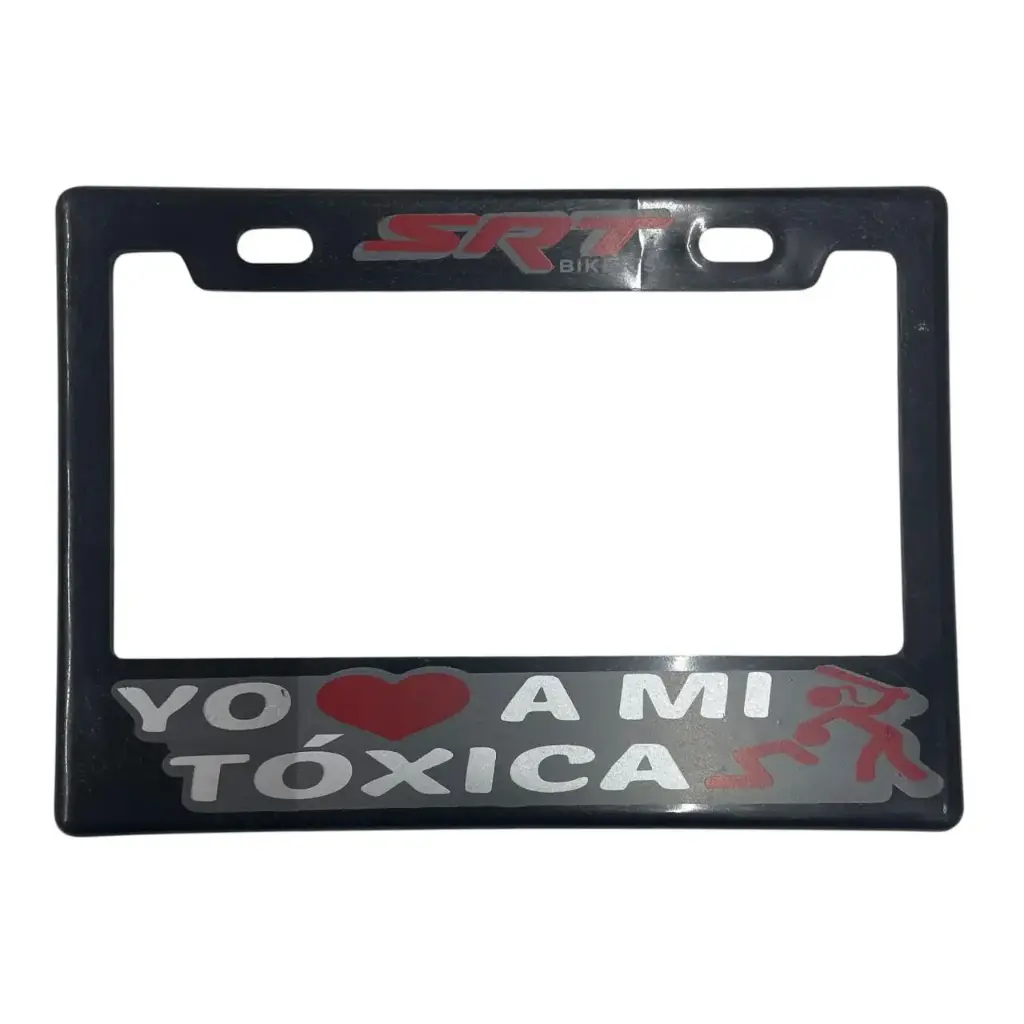 Portaplaca flexible para moto "Yo amo a mi toxica negro"